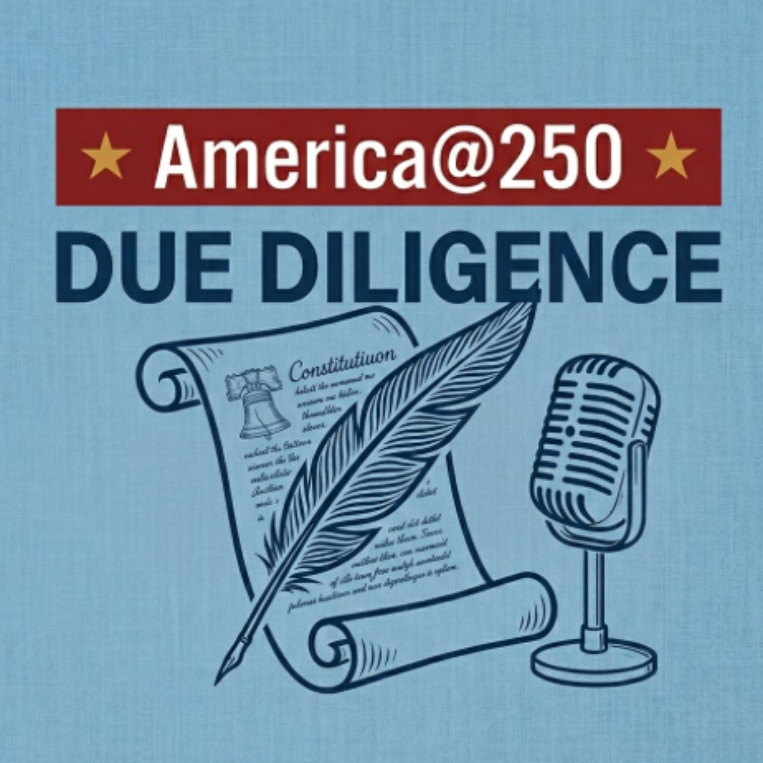 America@250 – Due Diligence